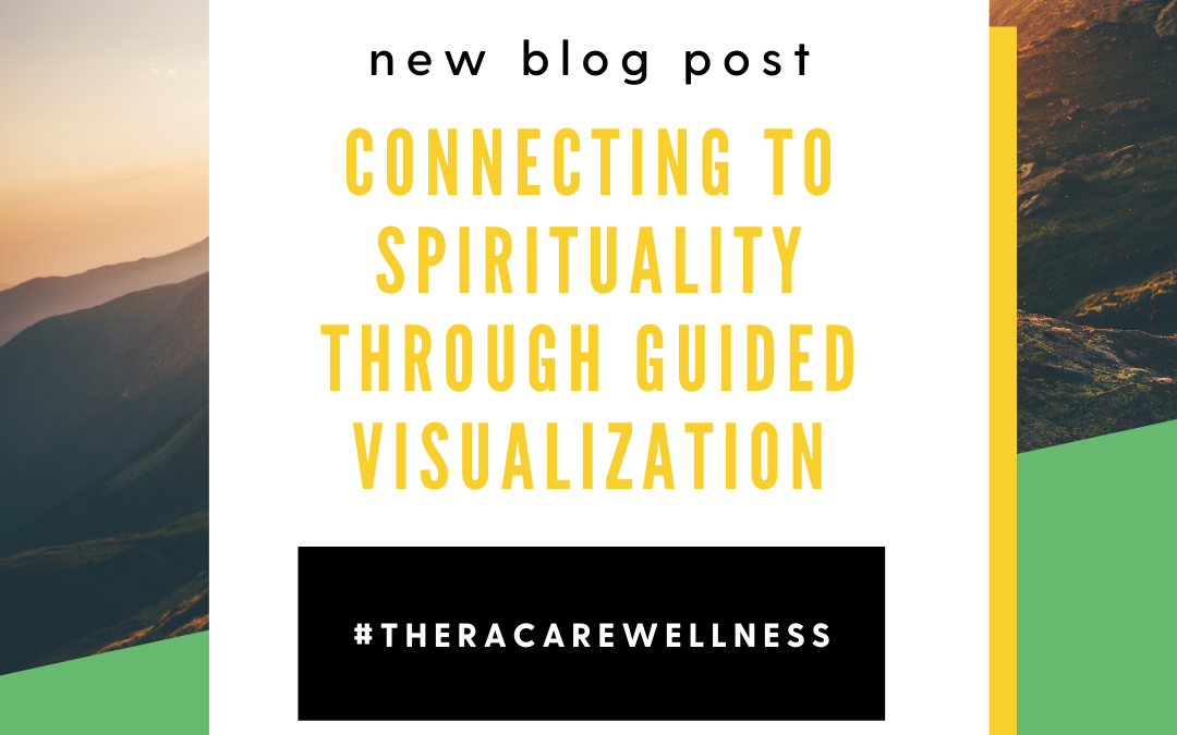 Connecting to Spirituality Through Guided Visualization