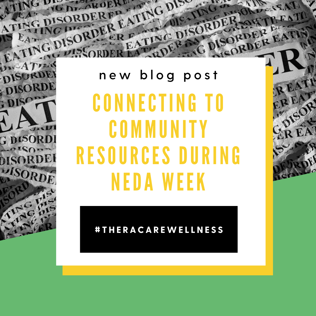 Connecting to Community Resources During NEDA Week